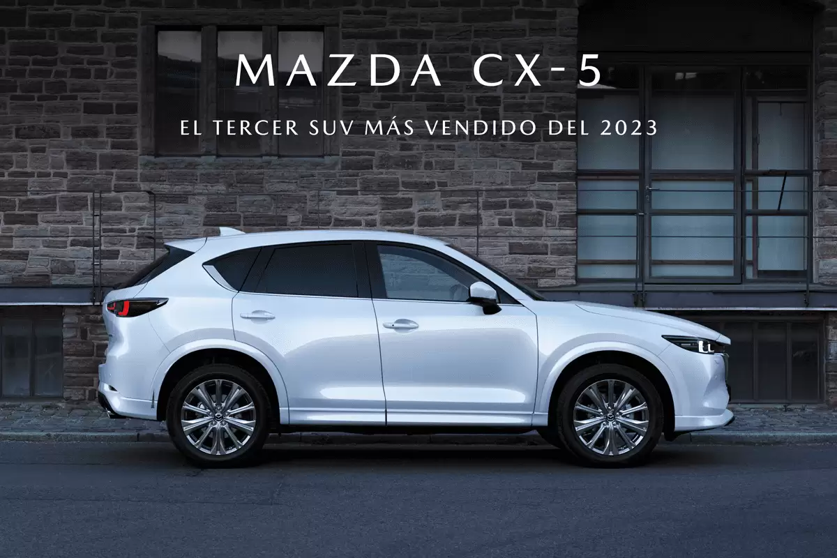 MAZDA CX-5 SE CONSOLIDA COMO EL TERCER SUV MÁS VENDIDO DEL 2023